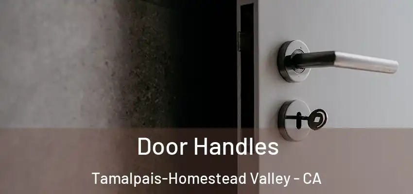Door Handles Tamalpais-Homestead Valley - CA
