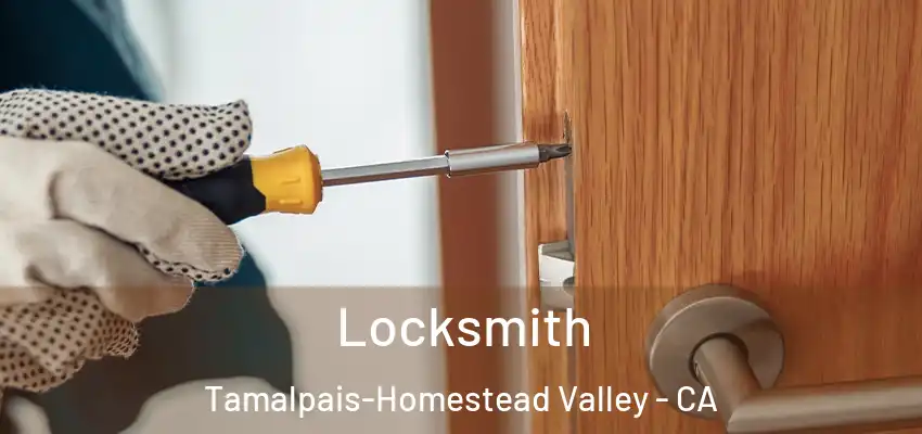 Locksmith Tamalpais-Homestead Valley - CA